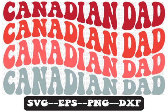 Canadian Dad Quote Retro Svg Design Review