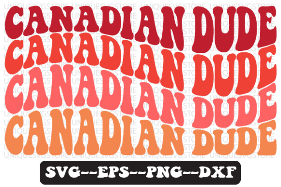 Canadian Dude Quote Retro Svg Design Review