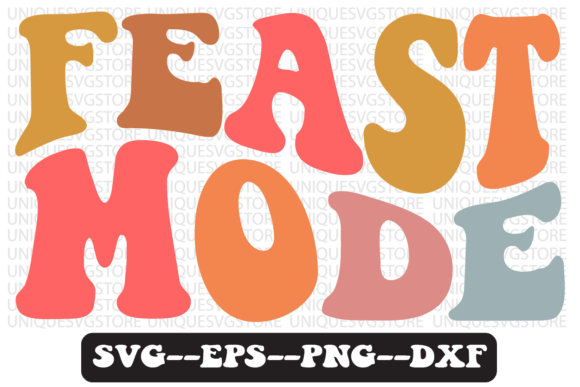 Feast Mode Quote Retro SVG: A Designer’s Review