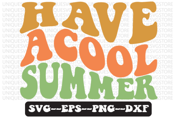 Have a Cool Summer Retro Svg Design Review