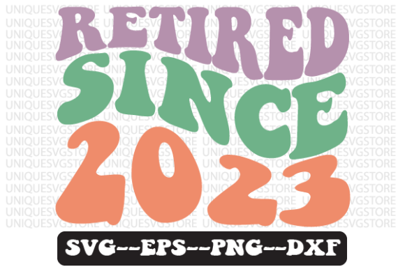 Retired Since 2023 Quote Retro Svg Review