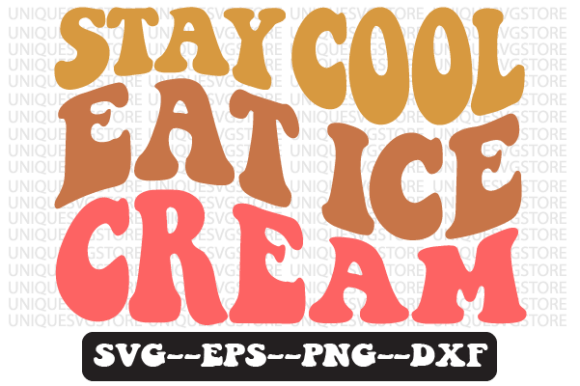 Review: Stay Cool Eat Ice Cream Retro SVG Design