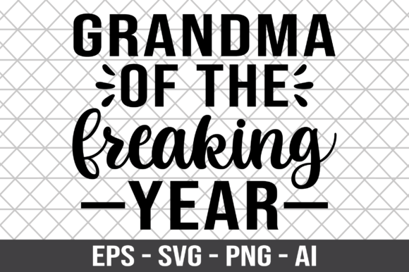 Reviewing Grandma of the Freaking Year SVG for Stitchers