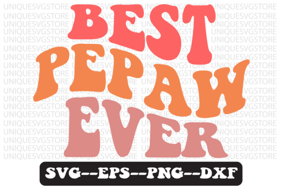 Reviewing the Best Pepaw Ever Quote Retro SVG